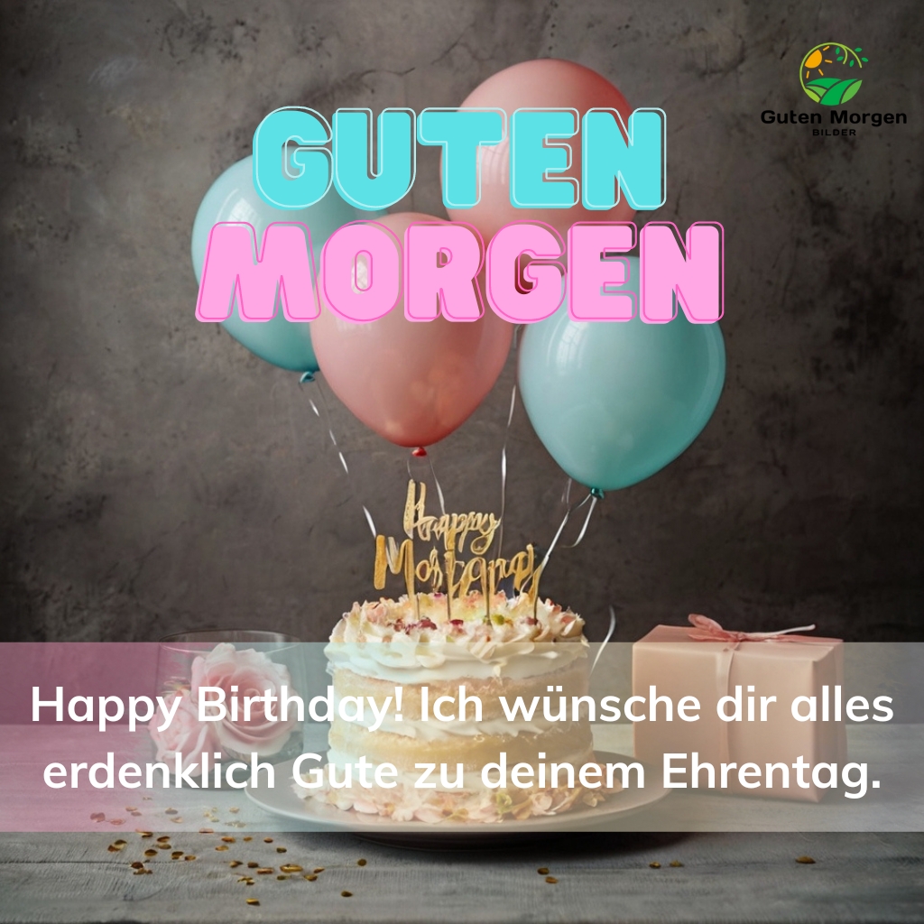 guten morgen bilder geburtstag 2